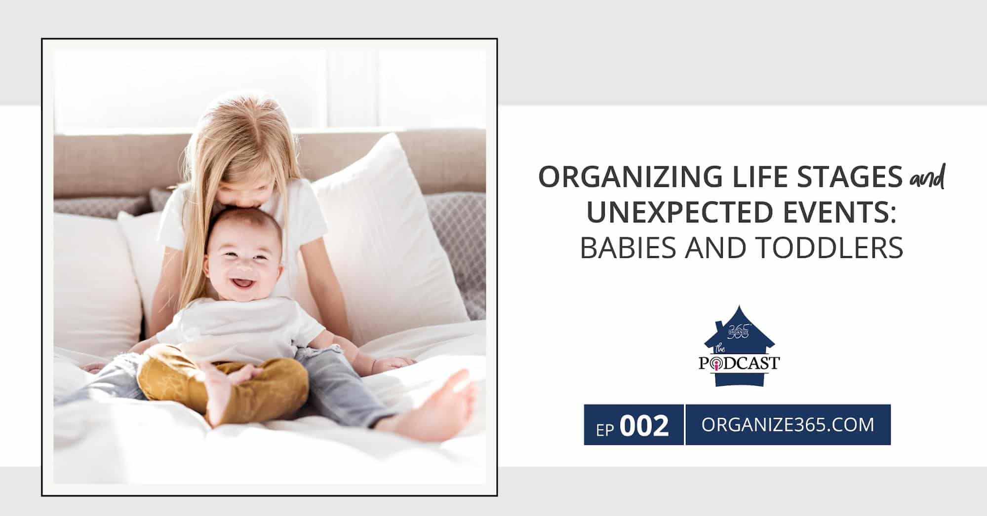 Organizing-Life-Stages-&-Unexpected-Events-Babies-and-Toddlers-photo-1