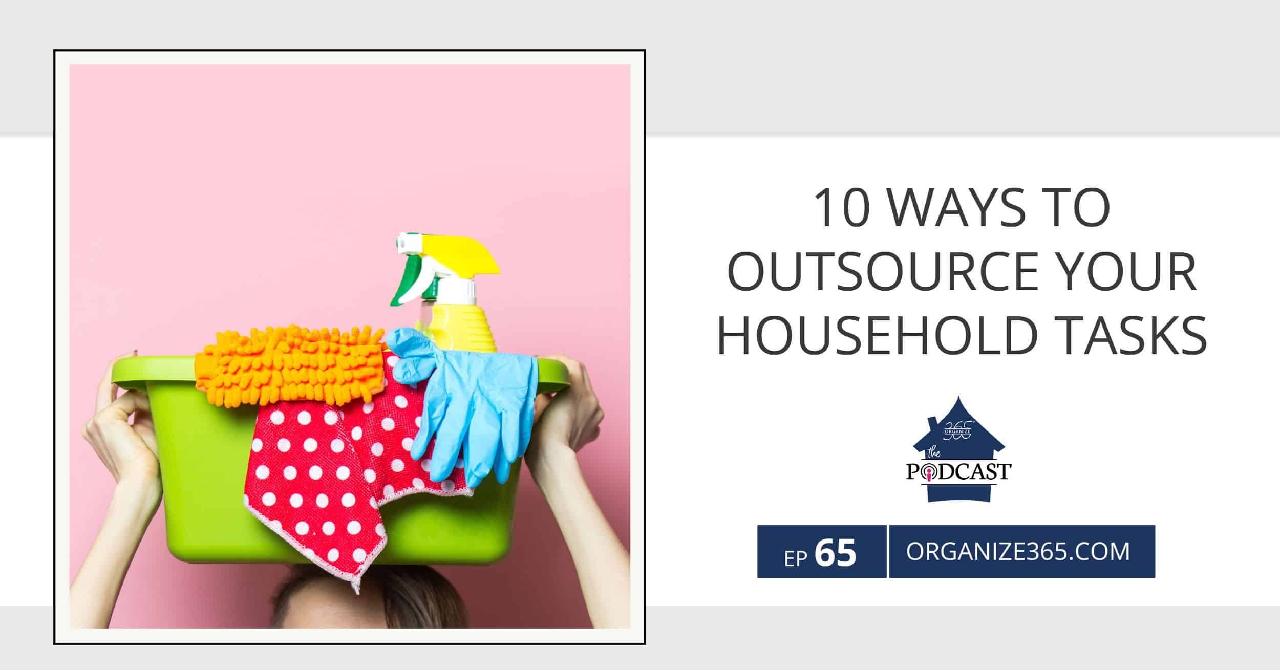 10-Ways-To-Outsource-Your-Household-Tasks