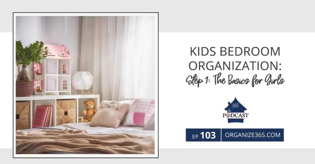 Kid-Bedroom-Organization-Step-1-Organizing-Tips-for-Girls-Bedrooms-photo-1