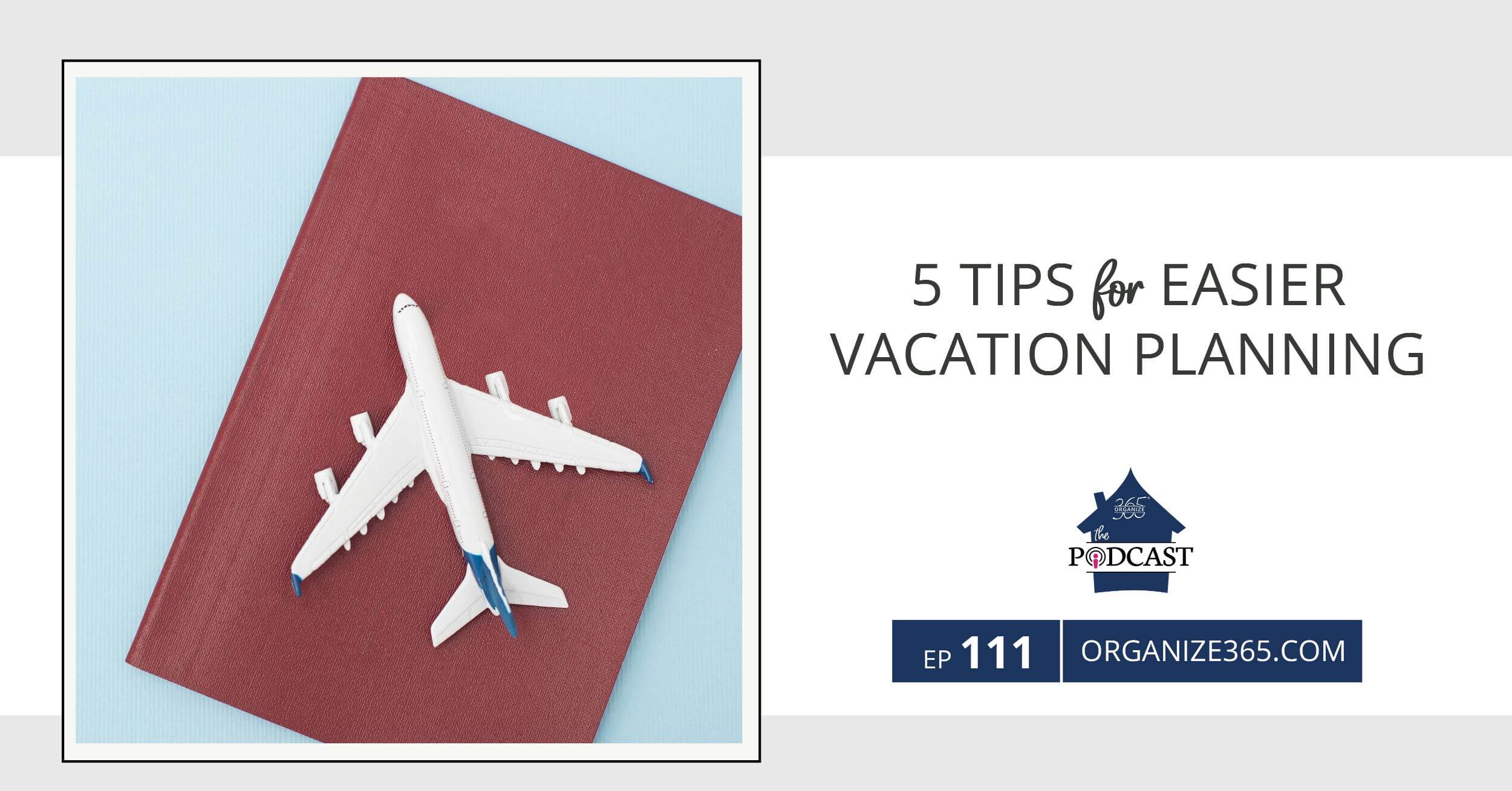 5-Tips-For-Easier-Vacation-Packing
