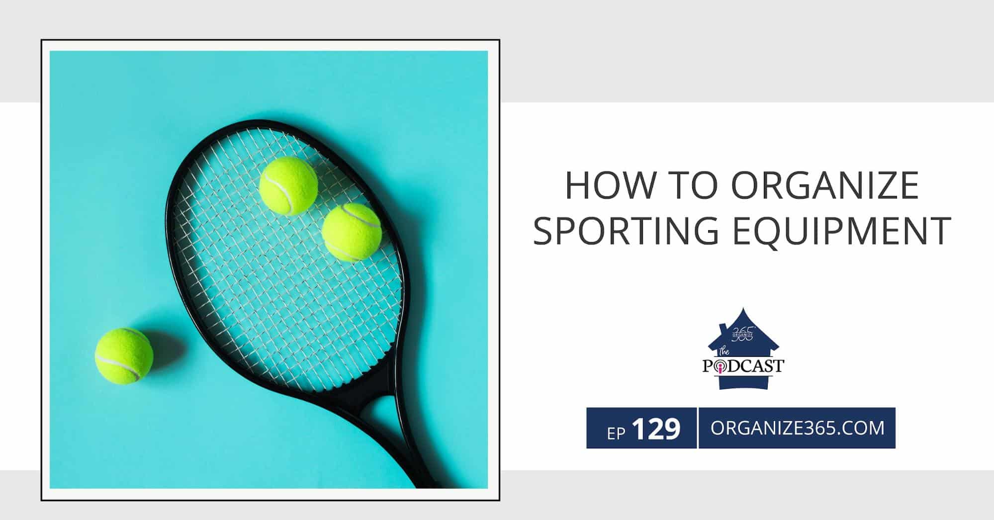 How-To-Organize-Sporting-Equipment-photo-1