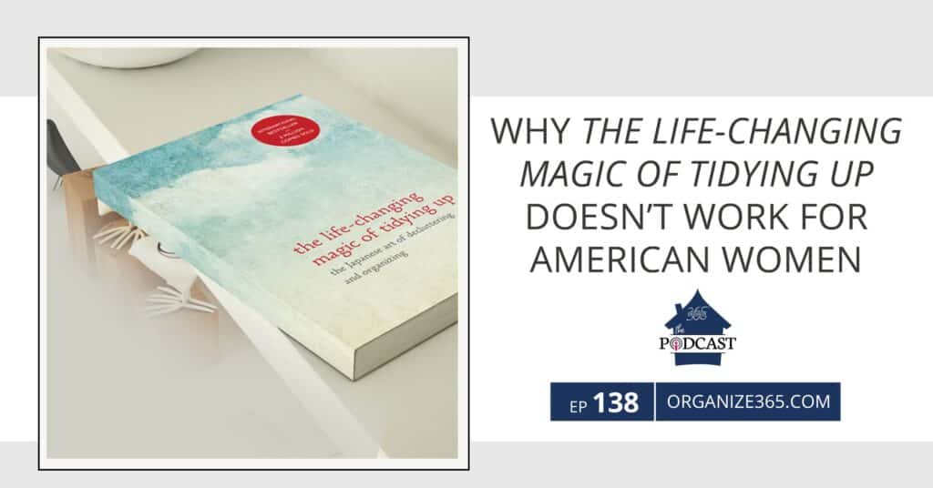 Why-The-Magic-Art-of-Tidying-Up-Doesn't-Work-For-American-Women-Photo-5