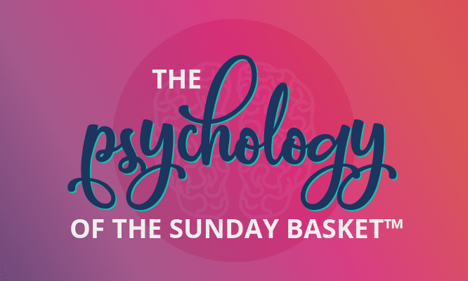 The-Psychology-of-the-Sunday-Basket-Photo-2