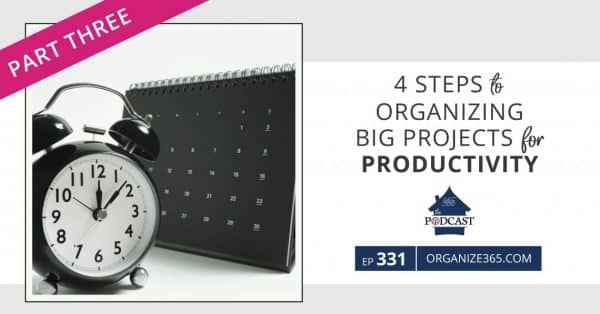 4-Steps-to-Organizing-BIG-Projects-for-Productivity-Part-3-Photo-5