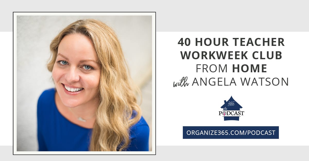 40-Hour-Teacher-Workweek-Club-from-Home-with-Angela-Watson