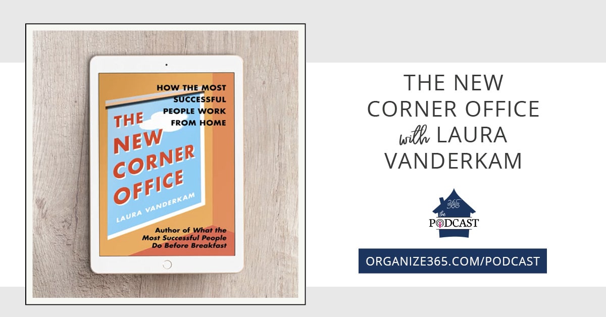 The-New-Corner-Office-with- Laura-Vanderkam
