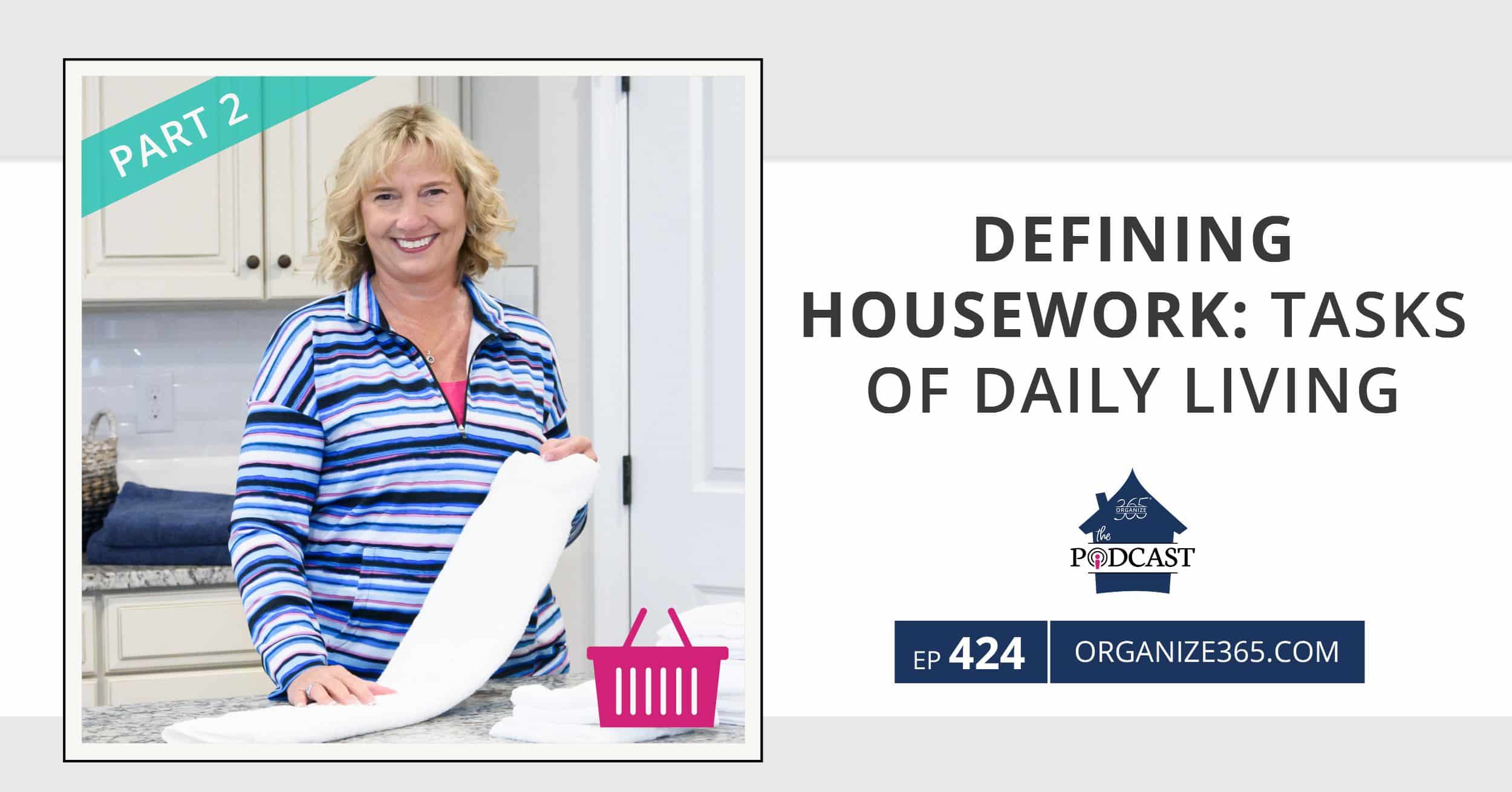 Defining-Housework-Part-2-Tasks-of-Daily-Living