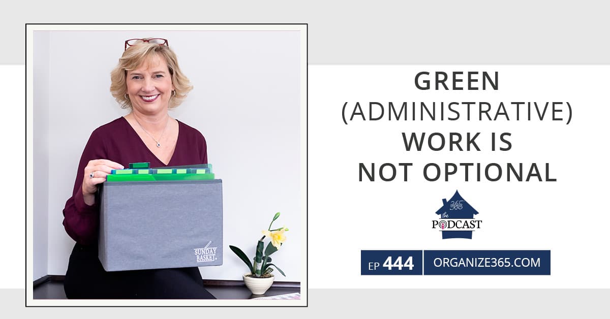 Green-(Administrative)-Work-is-NOT-Optional-photo-1