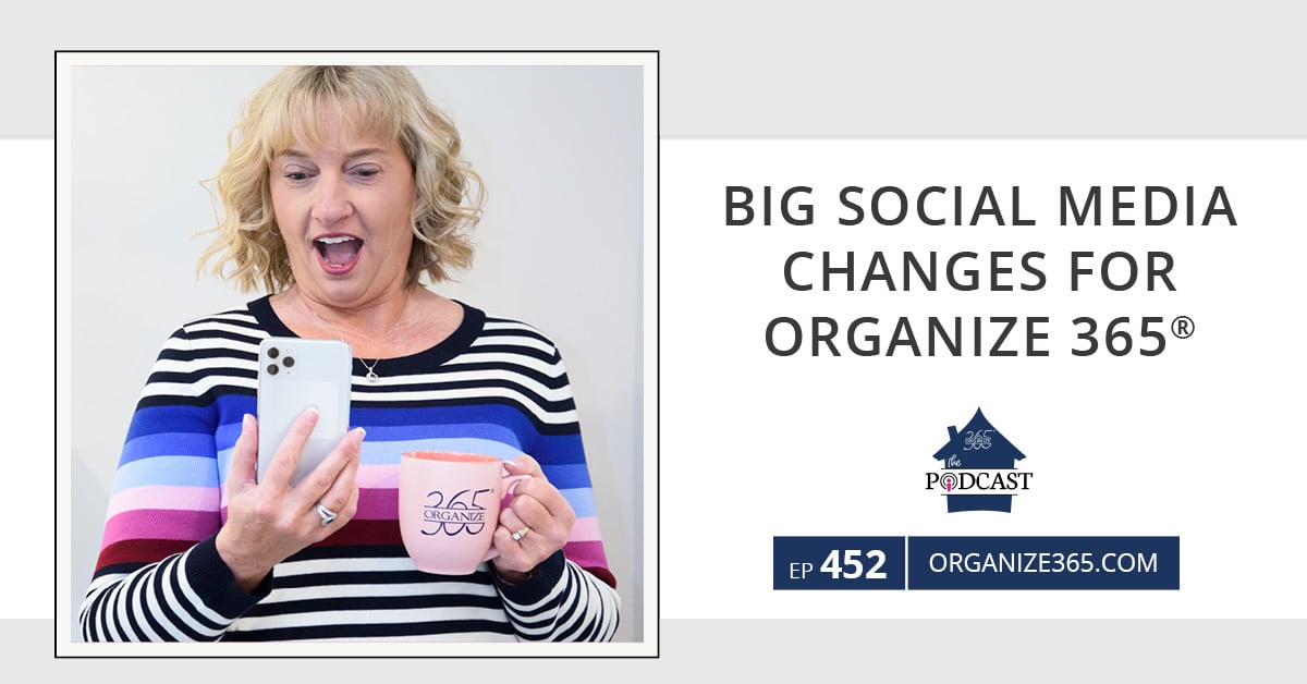 Big-Social-Media-Changes-for-Organize-365®