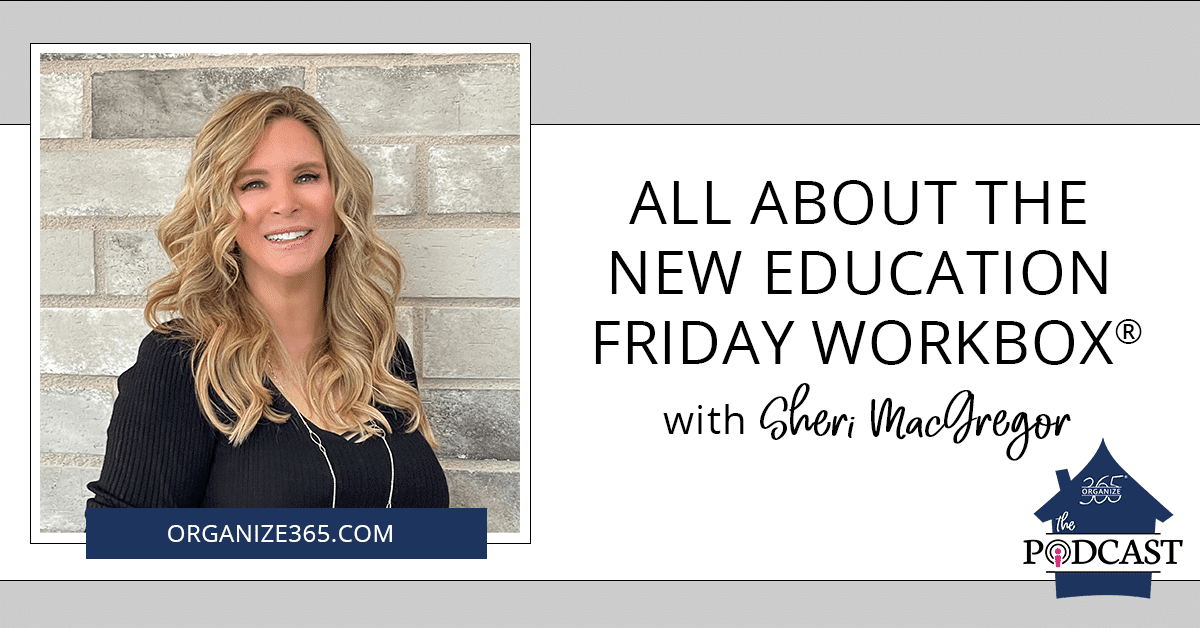 All-about-the-new-education-friday-workbox-with-sheri-macgregor-photo-1