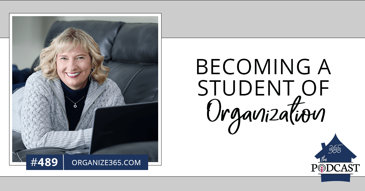 Becoming a Student of Organization