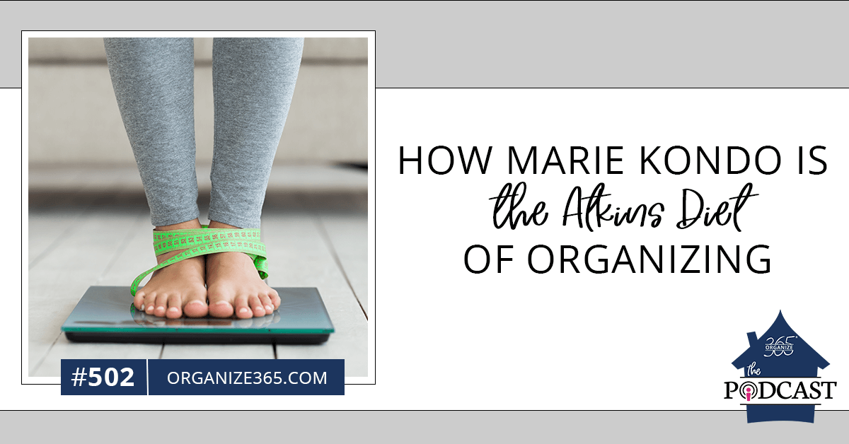 How-Marie-Kondo-is-the-Atkins-Diet-of-Organizing