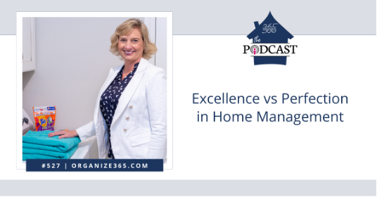 Excellence vs perfection in home management