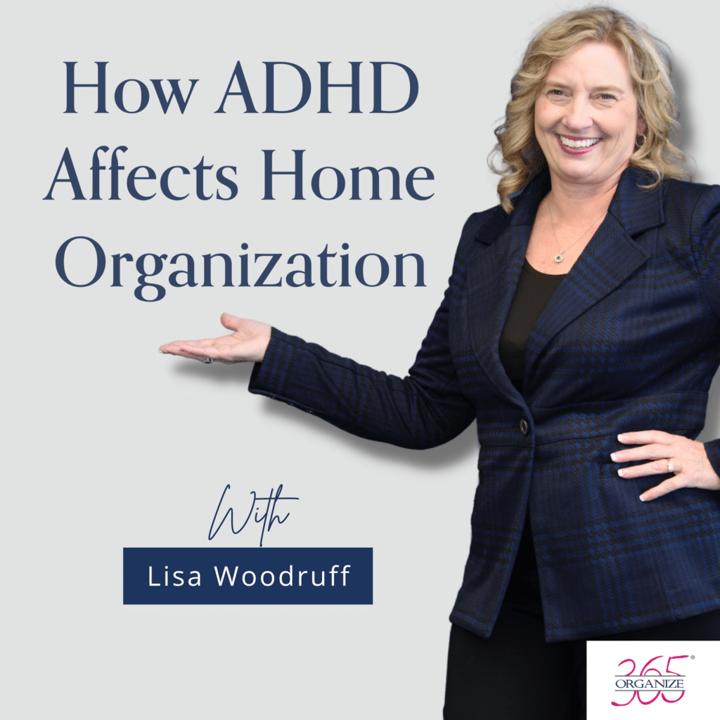 How Adhd affects home organization