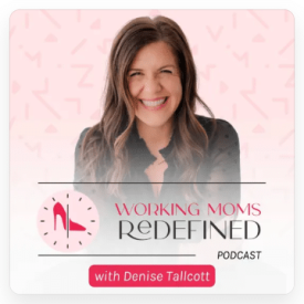 Working Moms Redefined
